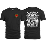 Firefighter – The Hotter You Get, The Faster We Come