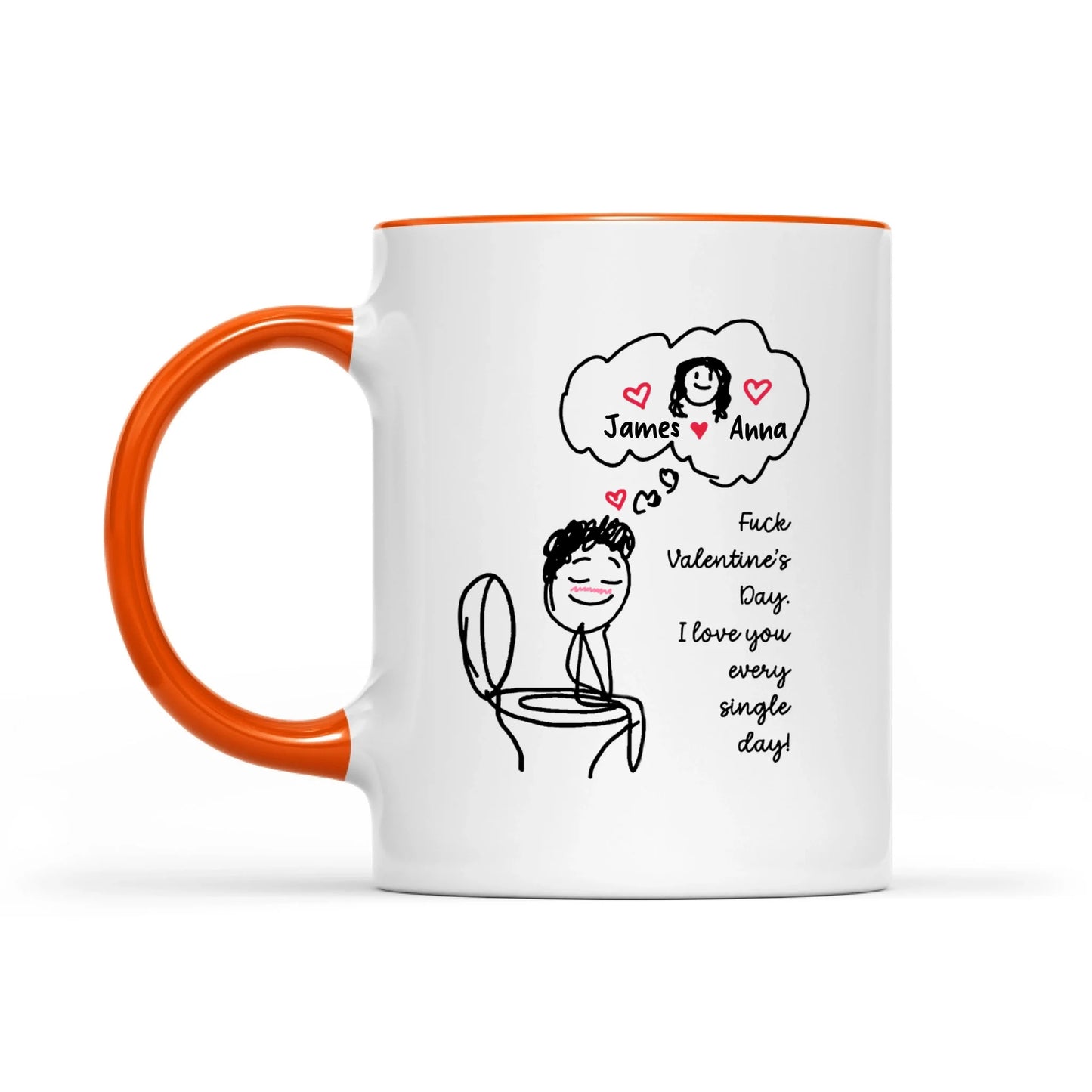 Funny Valentine's Day Couple Toilet Love Every Single Day Personalized Mug