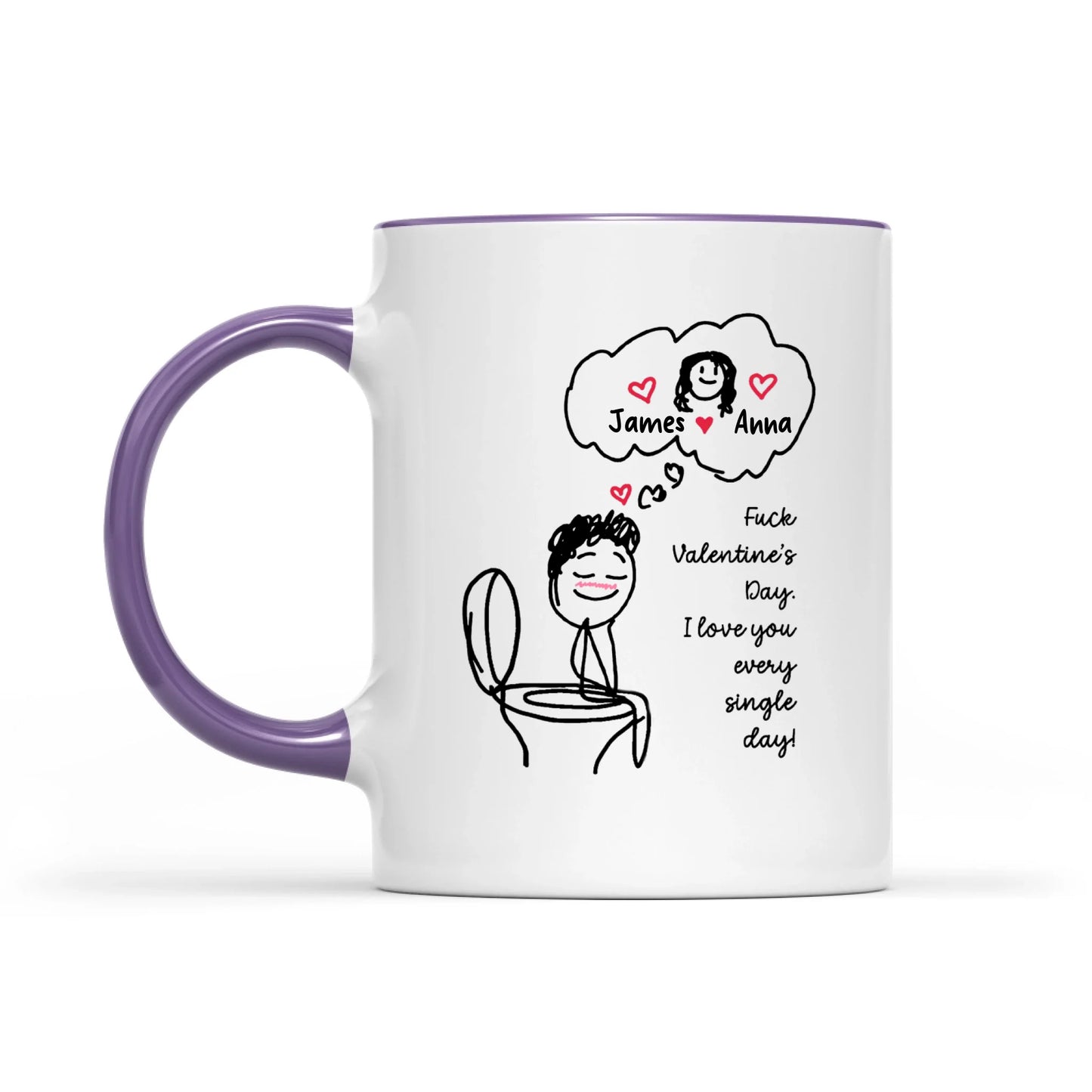 Funny Valentine's Day Couple Toilet Love Every Single Day Personalized Mug