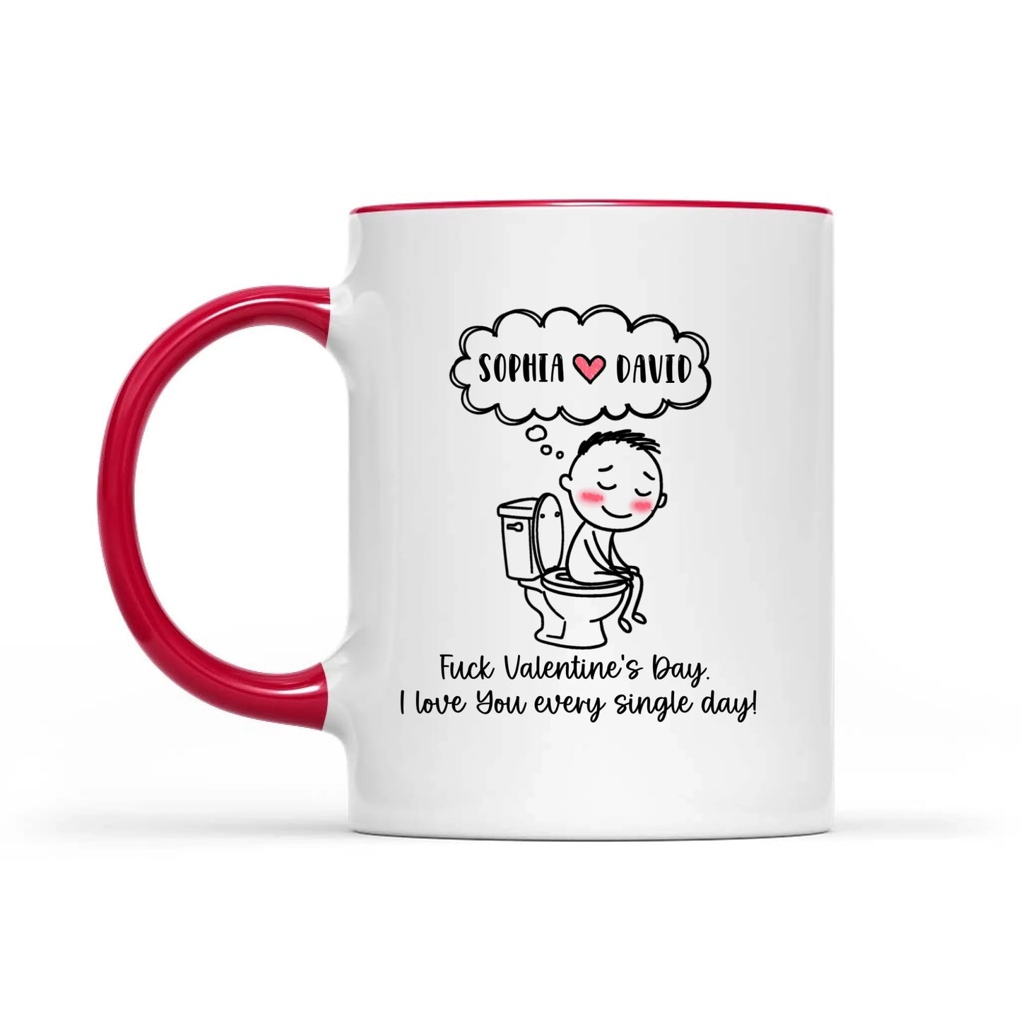 Funny Couple Toilet Love Cups, I Love You Every Day, Valentine's Day Gift For Couple Personalized Mugs
