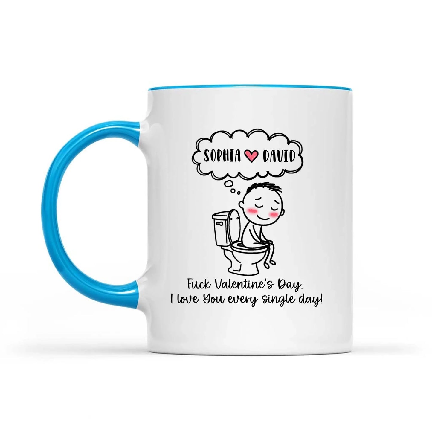 Funny Couple Toilet Love Cups, I Love You Every Day, Valentine's Day Gift For Couple Personalized Mugs