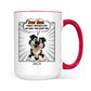 Mother's Day Gifts, New Version Forget Mother's Day We Woof You Every Day - Personalized Mug