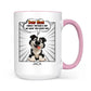 Mother's Day Gifts, New Version Forget Mother's Day We Woof You Every Day - Personalized Mug