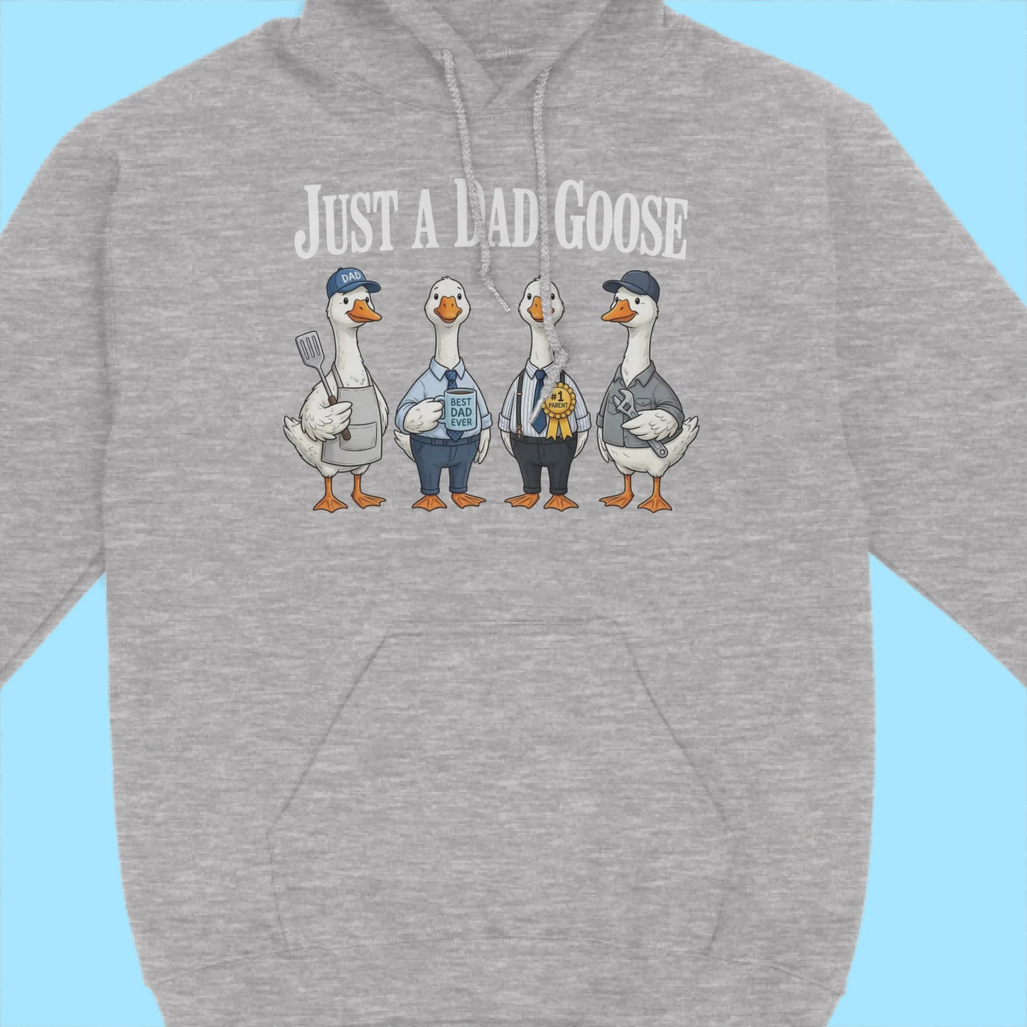 Just A Dad Funny Goose Dad Gift For Father's Day And Birthday Hoodie