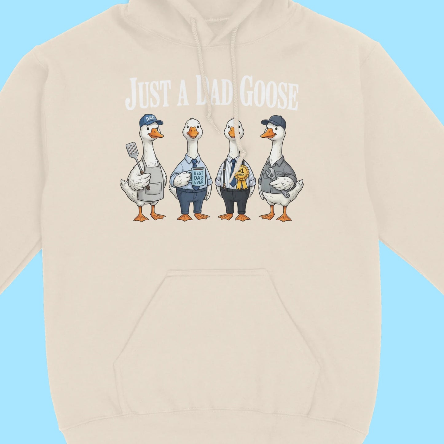 Just A Dad Funny Goose Dad Gift For Father's Day And Birthday Hoodie