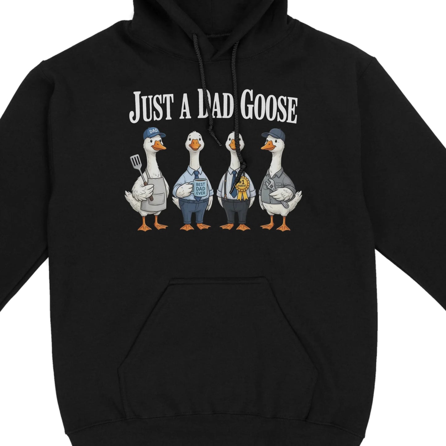 Just A Dad Funny Goose Dad Gift For Father's Day And Birthday Hoodie
