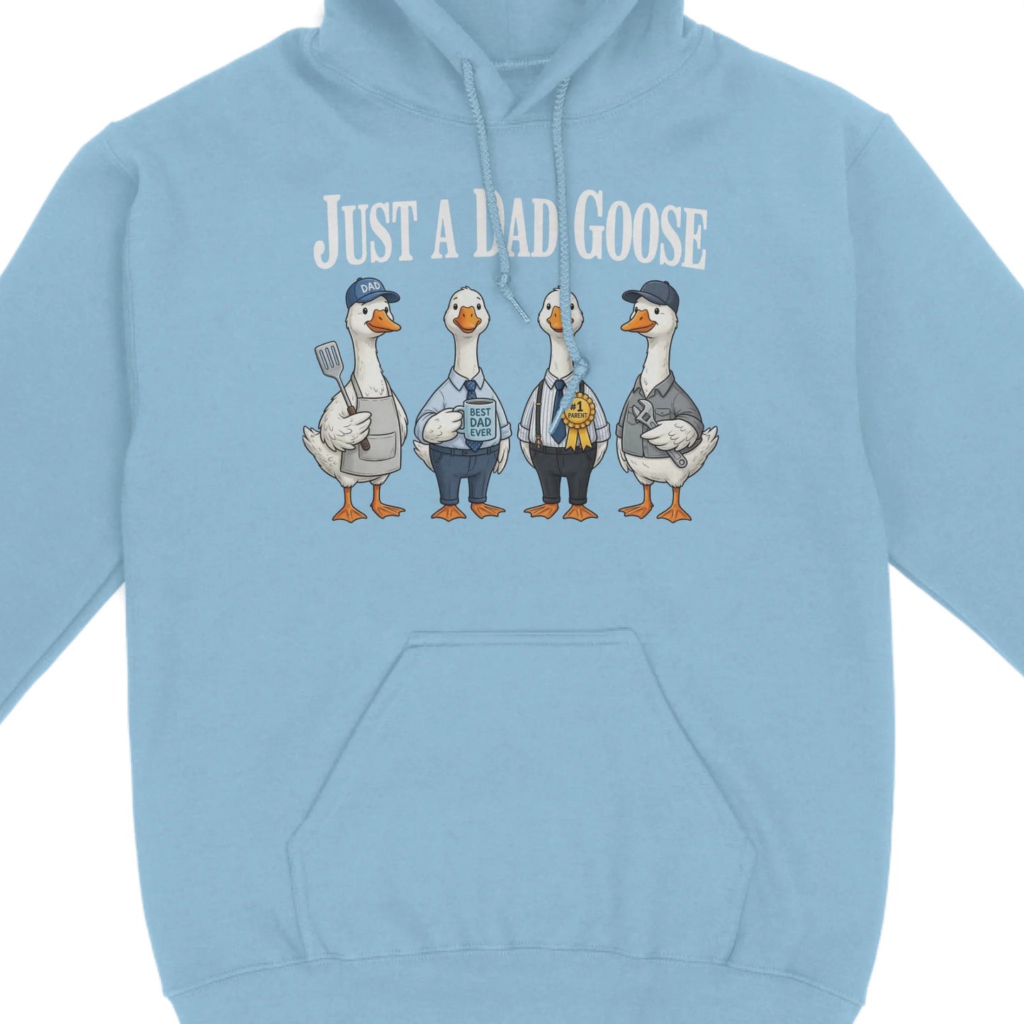 Just A Dad Funny Goose Dad Gift For Father's Day And Birthday Hoodie