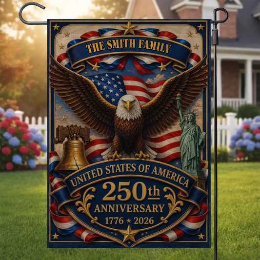 USA 250th Anniversary - Personalized Patriotic Garden Flag, Custom Family Eagle Yard Flag,  Outdoor Decor