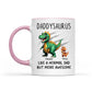 Daddysaurus Grandpasaurus Cute 3D Effect Dinosaurs Personalized Mug