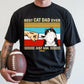 Best Cat Dad Ever Just Ask Peanut, Funny Cat Lover, Gift For Father's Day T-Shirt