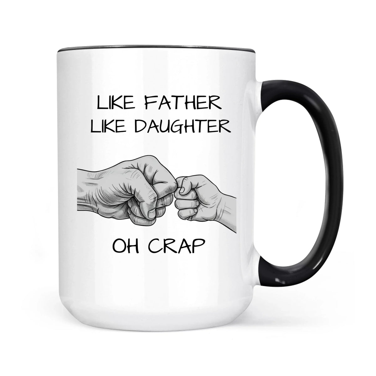 Dad & Daughter Bond - Like Father Like Daughter Mug - Celebrating Fatherly Love - Gift For Father's Day