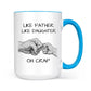Dad & Daughter Bond - Like Father Like Daughter Mug - Celebrating Fatherly Love - Gift For Father's Day