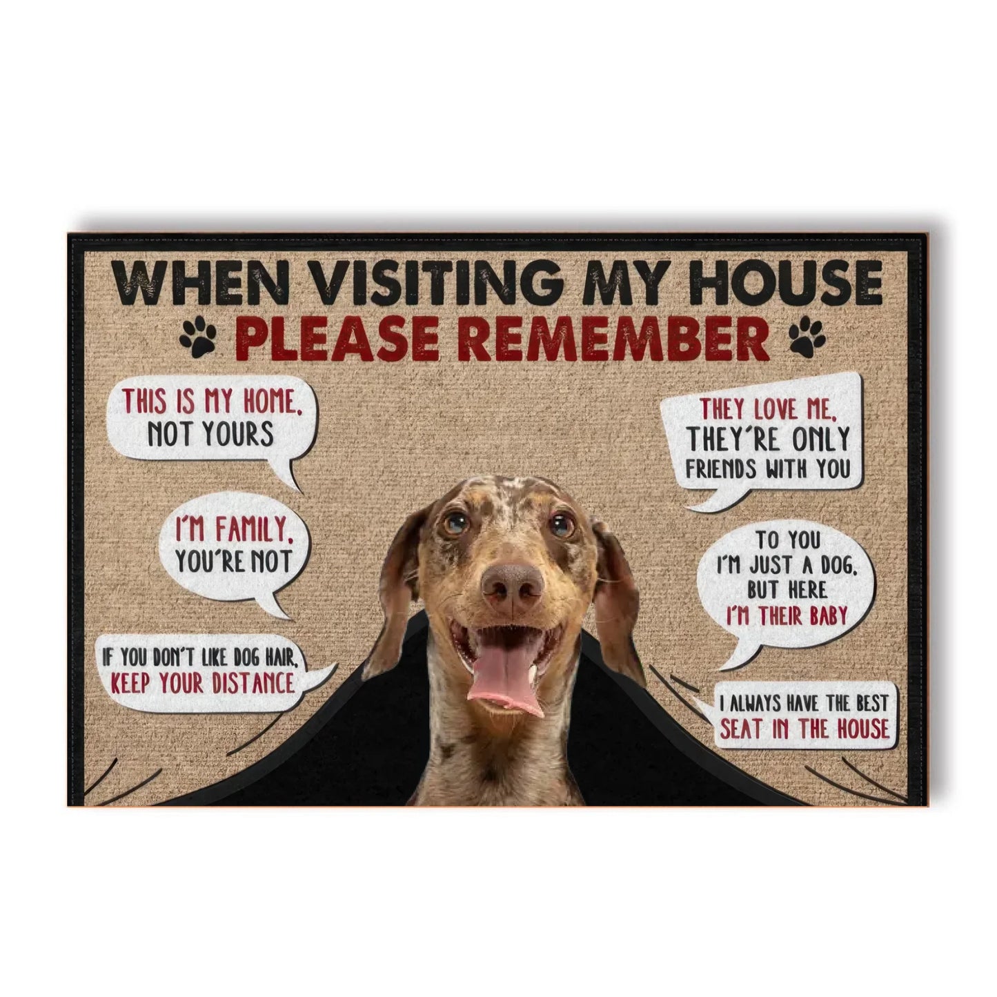 When Visiting Our House Please Remember - Custom Photo Decor Gift For Dog Lovers - Personalized Doormat