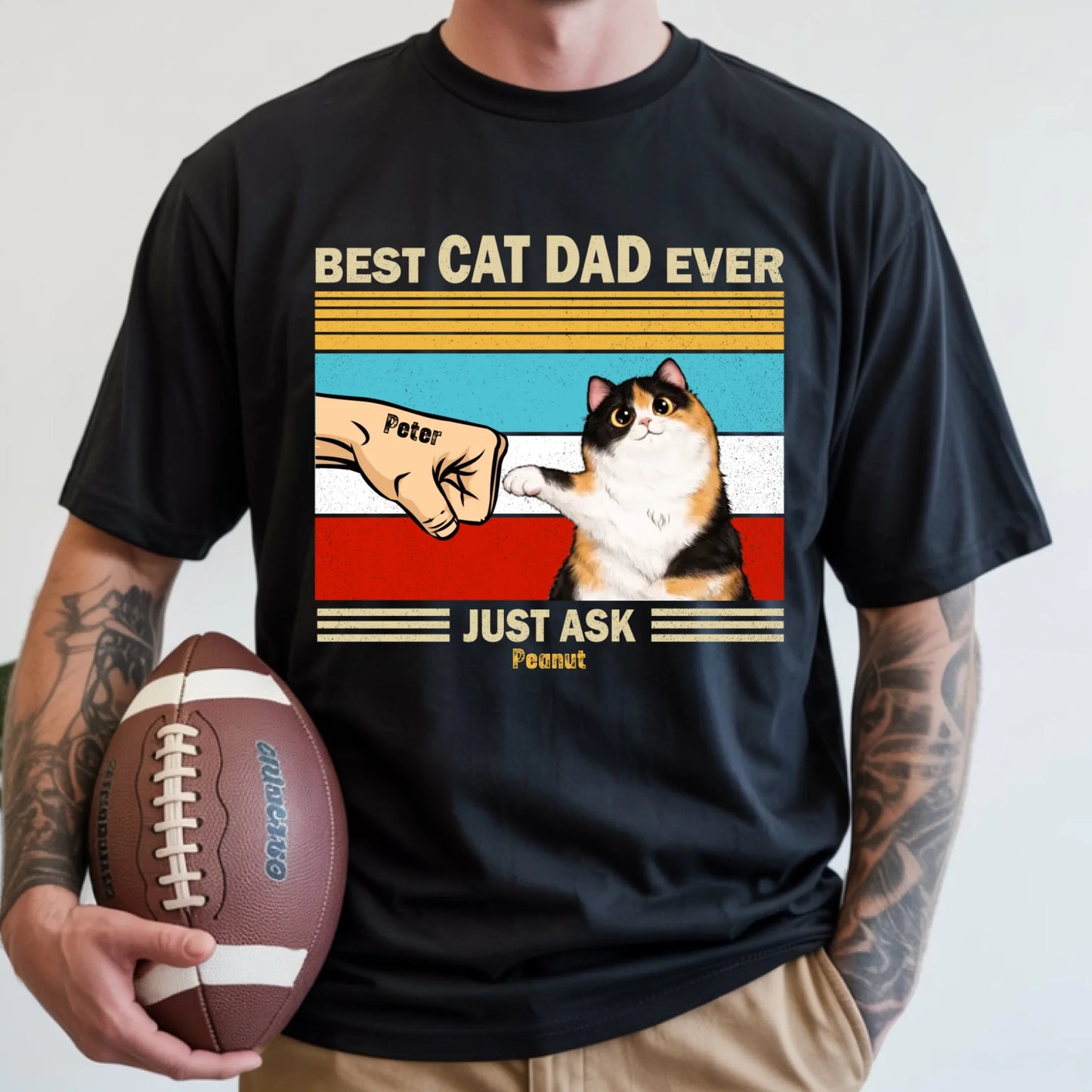 Best Cat Dad Ever Just Ask Peanut, Funny Cat Lover, Gift For Father's Day T-Shirt