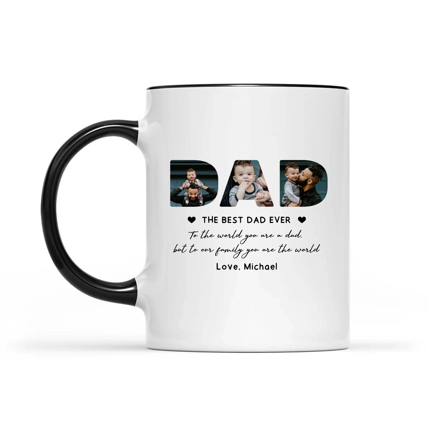 The Best Dad Ever, You Are The World Personalized Photo Mug, Gift For Father's Day