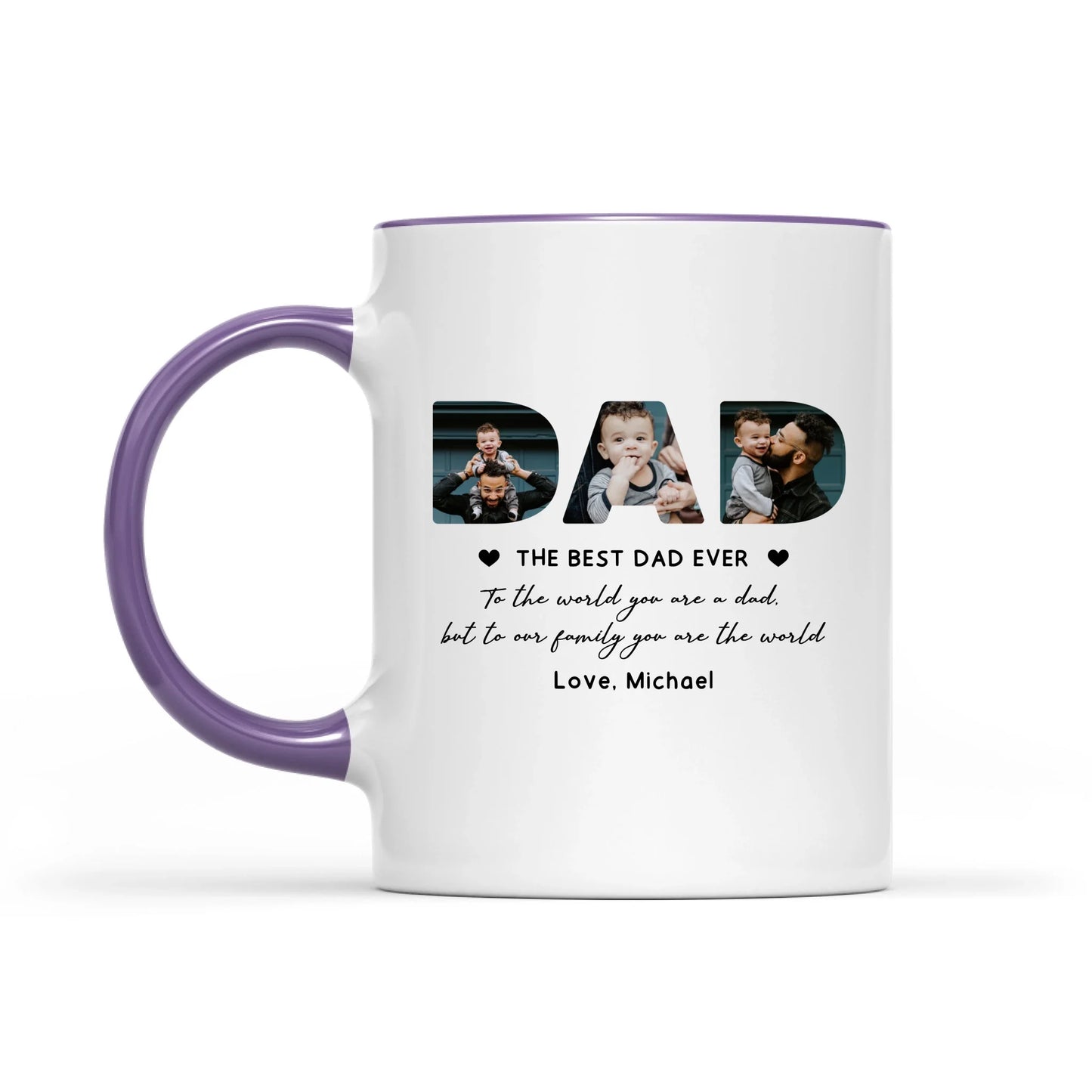 The Best Dad Ever, You Are The World Personalized Photo Mug, Gift For Father's Day