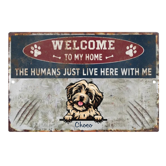 Welcome To Our Home Warning Style - Funny Personalized Dog Metal Sign