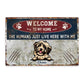 Welcome To Our Home Warning Style - Funny Personalized Dog Metal Sign