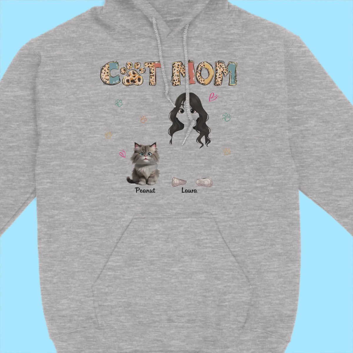 Cat Mom And Her Cat - Custom Mother And Cat - Gift For Mother's Day And Cat Lovers - Personalized Pullover Hoodie