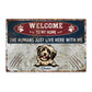 Welcome To Our Home Warning Style - Funny Personalized Dog Metal Sign