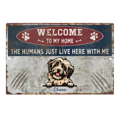Welcome To Our Home Warning Style - Funny Personalized Dog Metal Sign