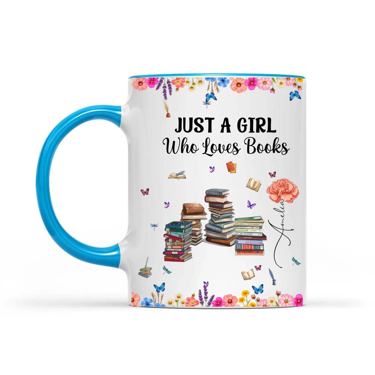 Just A Girl Who Loves Books Birth Month Flower - Personalized Reader Girl Coffee Mug For Book Lover