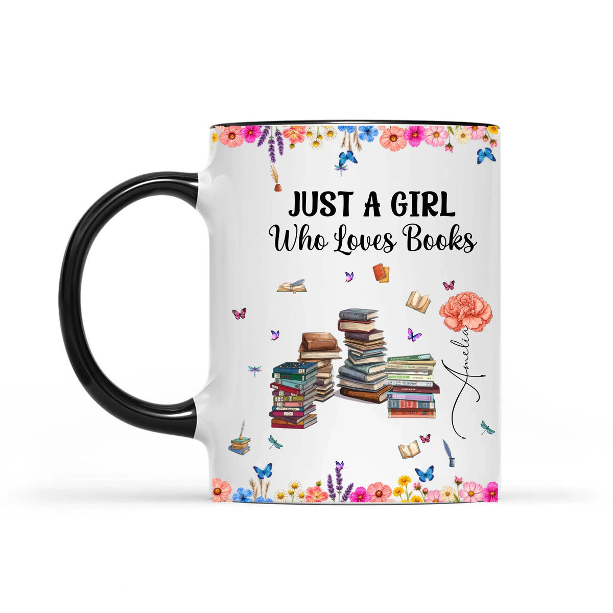 Just A Girl Who Loves Books Birth Month Flower - Personalized Reader Girl Coffee Mug For Book Lover
