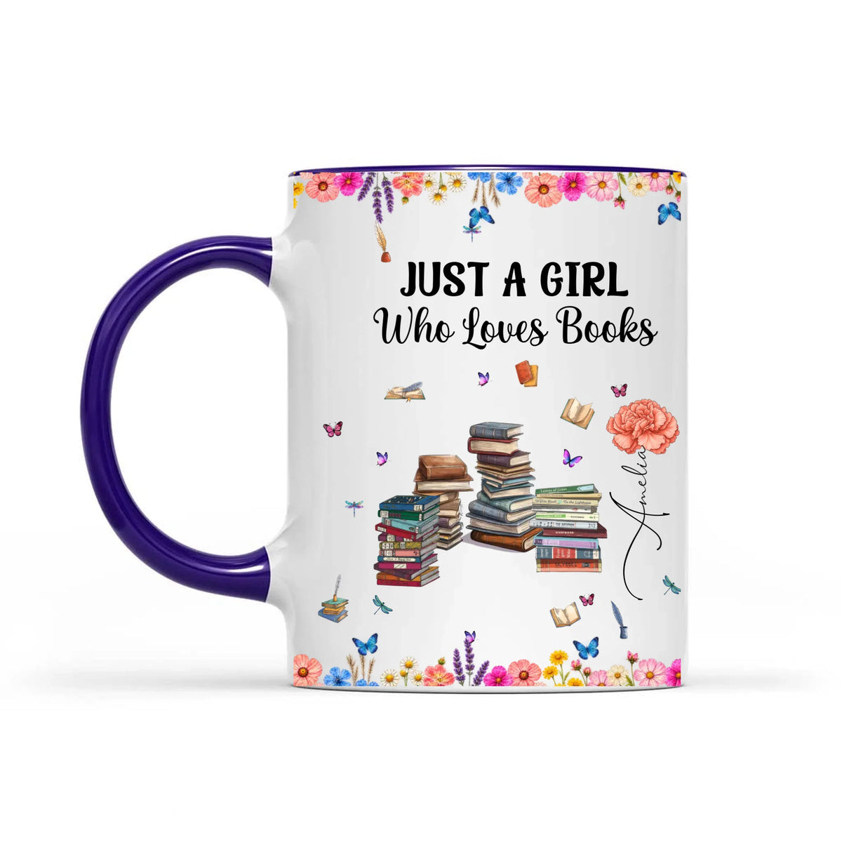 Just A Girl Who Loves Books Birth Month Flower - Personalized Reader Girl Coffee Mug For Book Lover